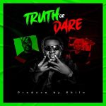 Hypeman Joezzy – Truth Or Dare