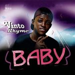 Vinto Rhyme – Baby