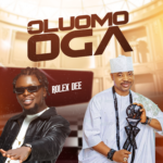 Rolex Dee – Mc Oluomo Oga